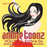 Various Artists:  Anime Toonz Volume 3: Kristine Sa (Lemon Edition) CD