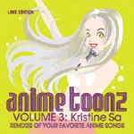 Various Artists:  Anime Toonz Volume 3: Kristine Sa (Lime Edition) CD