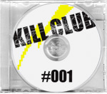 Various Artists:  Kill Club #001 CD compilation